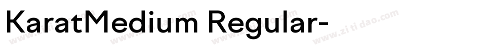 KaratMedium Regular字体转换